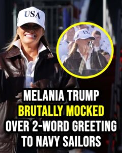 Melania Trump mocked over awkward 2-word greeting to Navy sailors in rare speech !